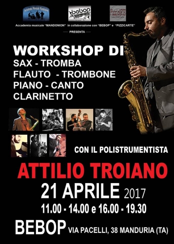   WORKSHOP CON IL POLISTRUMENTISTA ATTILIO TROIANO    https://www.facebook.com/events/317519655329441/